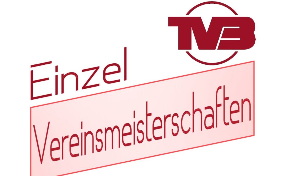 Vereinsmeisterschaften – Anmeldeschluss