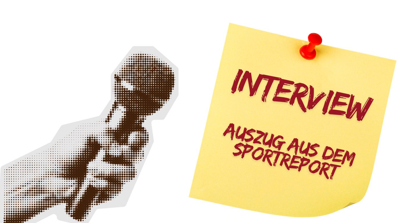 Auszug aus dem Sport Report – Interview