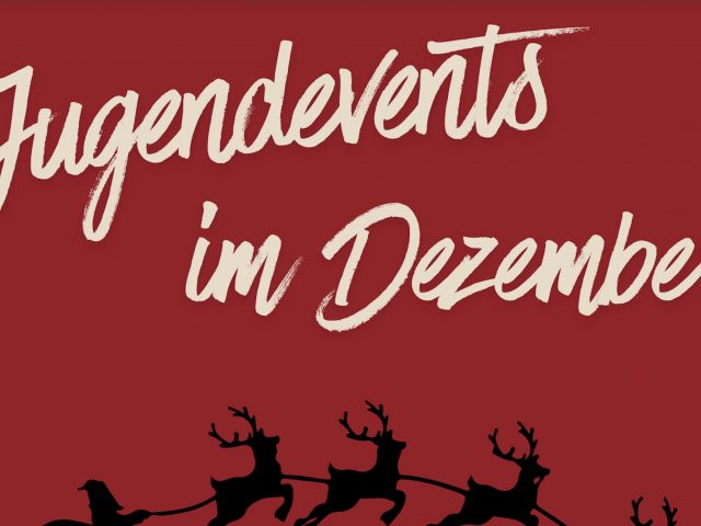 Jugendevents im Dezember
